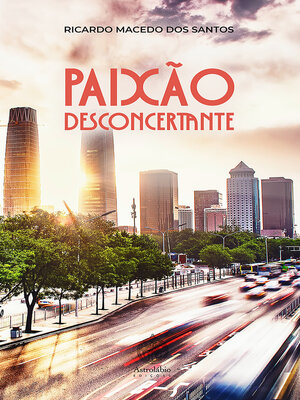 cover image of Paixão Desconcertante